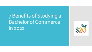 7 Benefits of Studying a Bachelor of Commerce in 2022