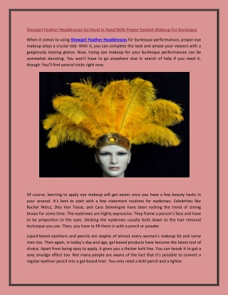 Showgirl Feather Headdresses Go Hand In Hand With Proper Eyelash Makeup For Burlesque
