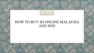 How To Buy 4D Online Malaysia And Win