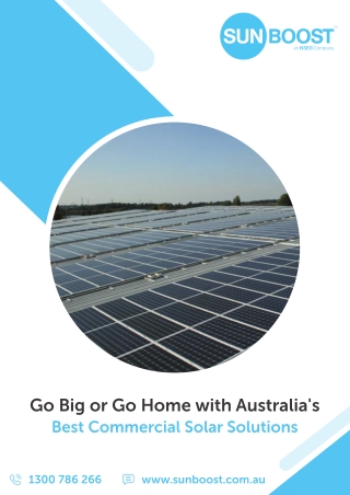 Go Big or Go Home with Australia's Best Commercial Solar Solutions