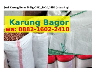 Jual Karung Beras 50 Kg Ô882.IᏮÔ2.2ᏎIÔ(WA)