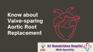 Valve-sparing aortic root replacement in Coimbatore