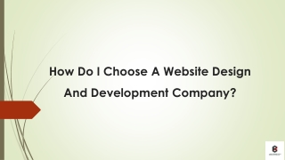 How Do I Choose A Website Design And Development Company?