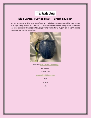Blue Ceramic Coffee Mug | Turkishclay.com