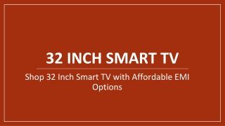Shop 32 Inch Smart TV with Affordable EMI Options
