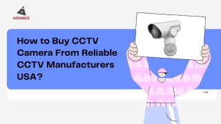 How to Buy CCTV Camera From Reliable CCTV Manufacturers USA