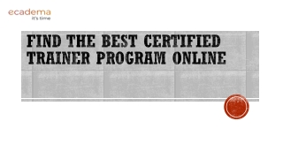 Find the Best Certified Trainer Program Online