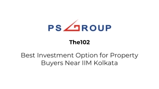 The102- Best Investment Option for Property Buyers Near IIM Kolkata