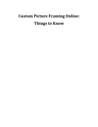 Custom Picture Framing Online