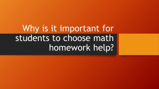 Why is it important for students to choose math homework help