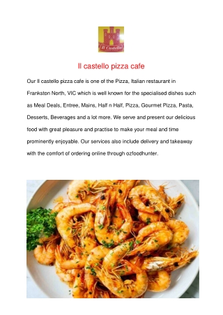 $5 off - Il castello pizza cafe Restaurant Frankston North Menu, VIC