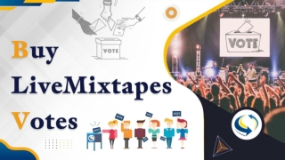 Buy LiveMixtapes Votes With The Interest of The audience