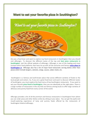 Want to eat your favorite pizza in Southington?