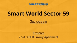 Smart World Sector 59 Gurugram E-Brochure