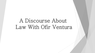 A Discourse about Law with Ofir Ventura