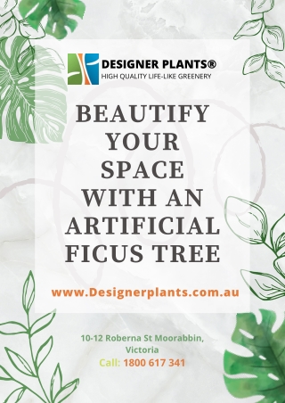 Beautify your space with an artificial ficus tree