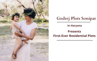 Godrej Plots Sonipat Haryana - Shape Your Dreams While Being Awake