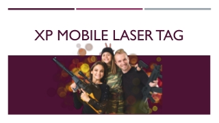 Get the best service on your laser tag with XP laser tag Huntington Beach.