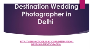 Destination Wedding Photographer in Delhi