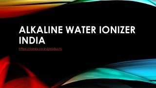 ALKALINE WATER IONIZER INDIA