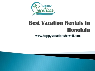 Best Vacation Rentals in Honolulu - www.happyvacationshawaii.com