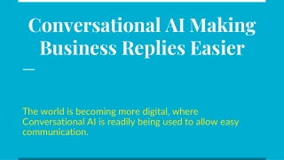 Conversational AI Making Business Replies Easier