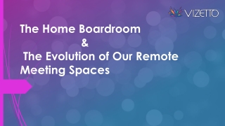 Evolution of Our Remote Meeting Spaces