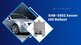 ModelXHB-3502 Xenon HID Ballast