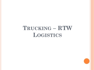 Trucking – RTW Logistics