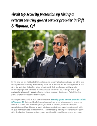 Avail top security protection by hiring a veteran security guard service provider in Taft & Tupman, CA