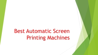 Best Automatic Screen Printing Machines