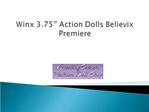 Winx 3.75″ Action Dolls Believix Premiere
