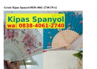 Grosir Kipas Spanyol 08З8•ㄐ06l•27ㄐ0{WA}