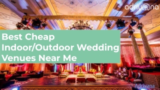 Best Cheap Indoor_Outdoor Wedding Venues Near Me