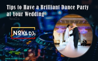 Tips to Have a Brilliant Dance Party at Your Wedding – NovaDJs