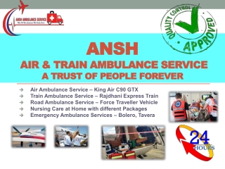 Choose the trusted Train Ambulance Service for you in Patna |ANSH