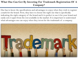 What One Can Get By Investing For Trademark Registration Of A Company?