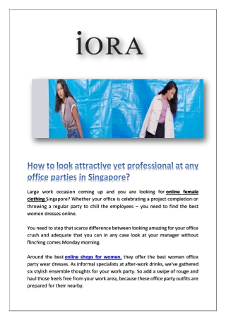 How to look attractive yet professional at any office parties in Singapore