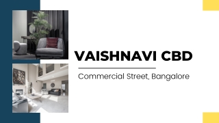 Vaishnavi CBD Commercial Street, Bangalore |Brochure