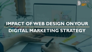 IMPACT OF WEB DESIGN ON YOUR DIGITAL MARKETING