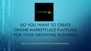 Create online marketplace platform for your growing business