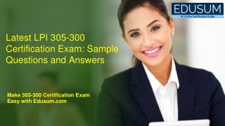 Latest LPI 305-300 Certification Exam: Sample Questions and Answers