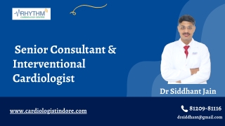 Top Cardiologist in Indore - Dr. Siddhant Jain