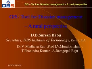 GIS – Tool for Disaster management – A rural perspective