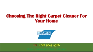 Choosing The Right Carpet Cleaner For Your Home