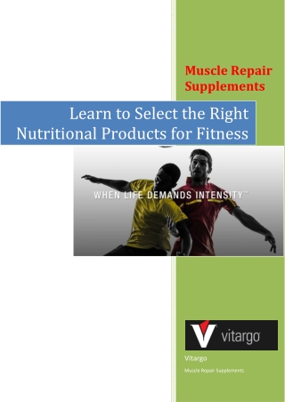 Learn to Select the Right Nutritional Products for Fitness