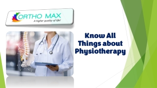 Know All Things about Physiotherapy