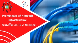 Install Network Infrastructure with Us