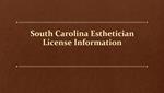 South Carolina Esthetician License Information