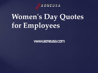 Women's Day Quotes for Employees - www.aoneusa.com